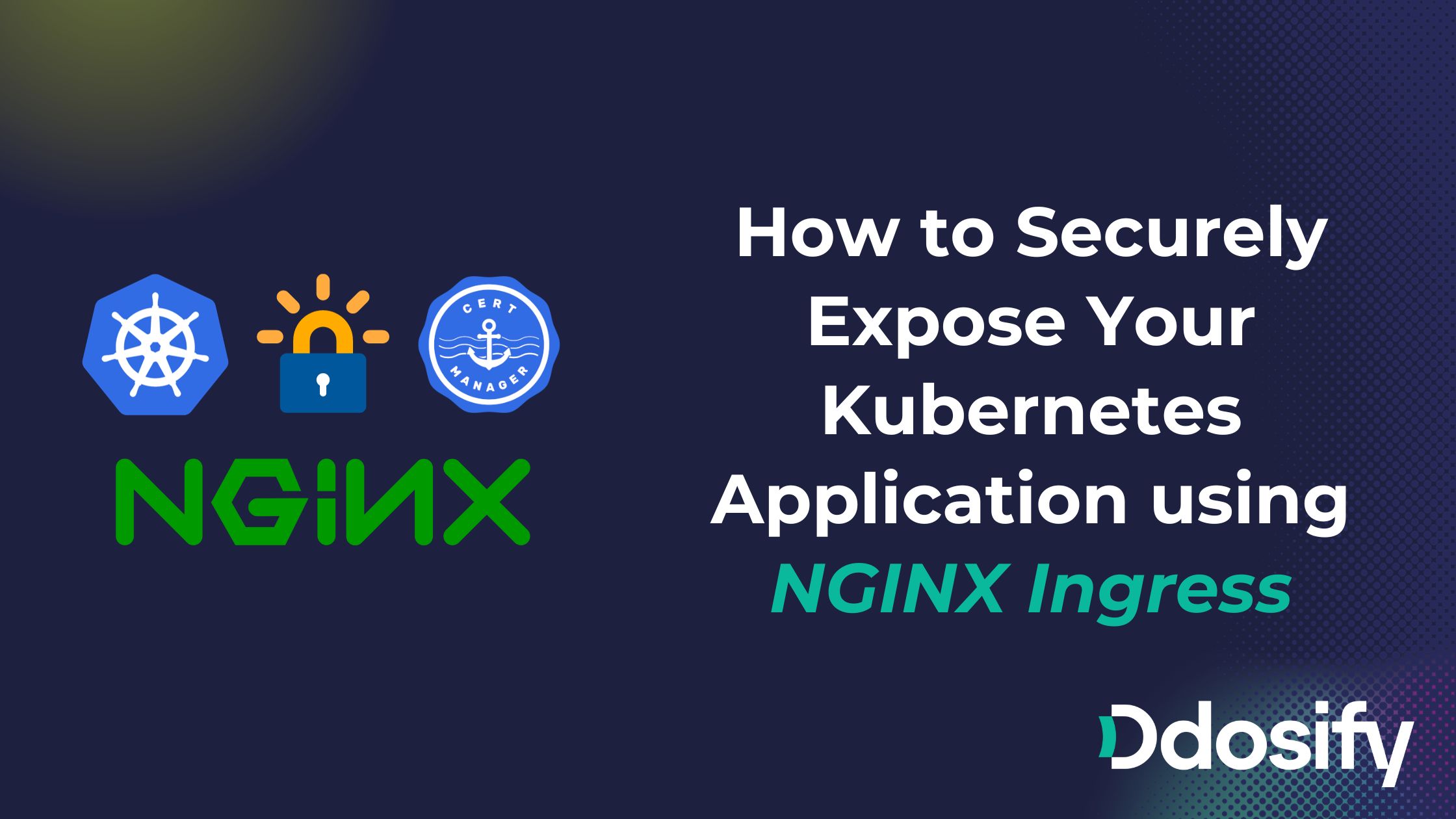 Kubernetes NGINX Ingress Controller with Let's Encrypt